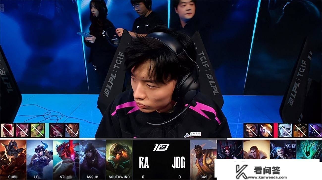 LOL-LPL：Kanavi蜘蛛节拍完美带飞三路，JDG有惊无险2-0击败RA