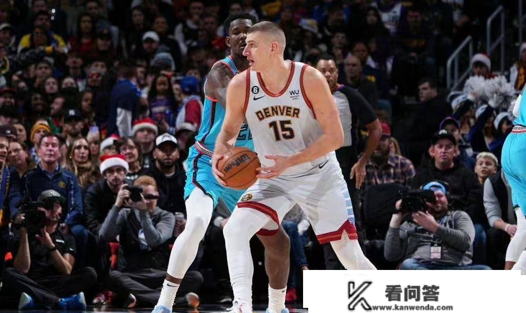 低顺位的常规赛MVP，被严峻低估的约基奇，本年能三连MVP吗