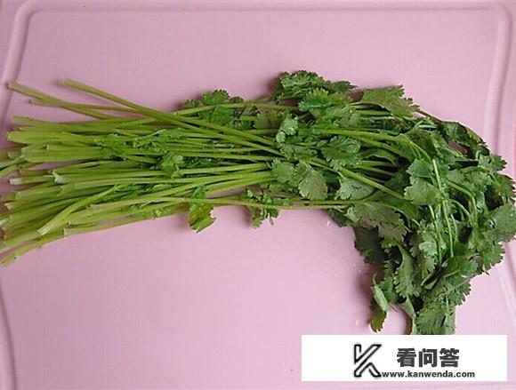 芫荽怎么做好食用？香菜怎么做好食用